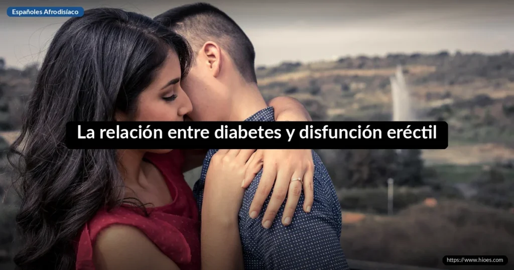 La relación entre diabetes y disfunción eréctil: cómo afecta el azúcar a tu erección 8 La relación entre diabetes y disfunción eréctil