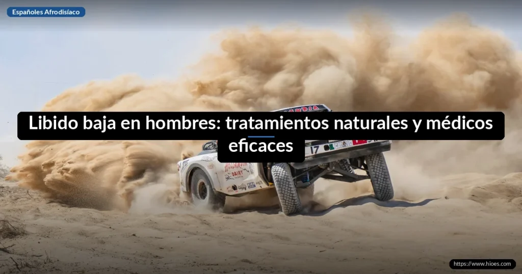 Libido baja en hombres: tratamientos naturales y médicos eficaces 3 Libido baja en hombres: tratamientos naturales y médicos eficaces