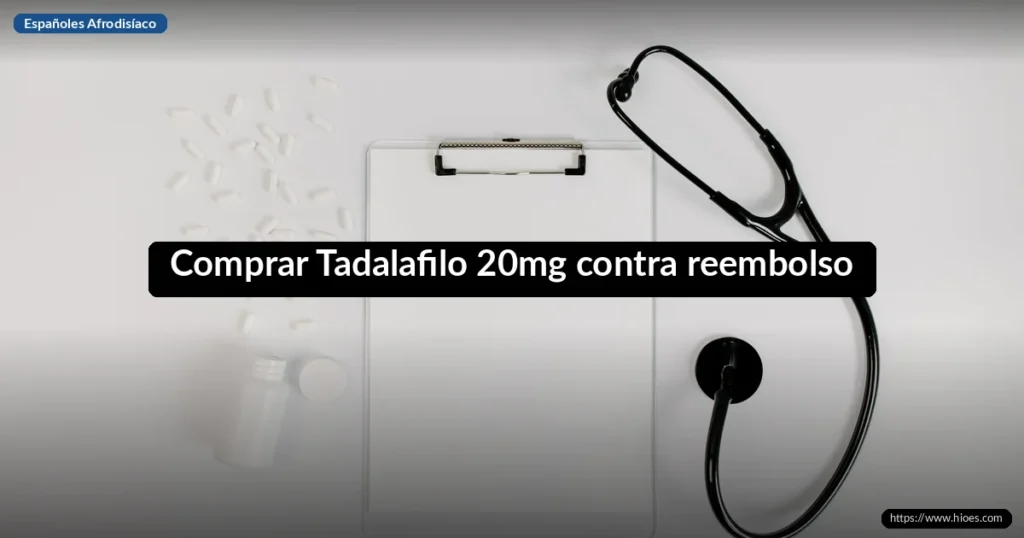 Comprar Tadalafilo 20mg contra reembolso 3 Comprar Tadalafilo 20mg contra reembolso