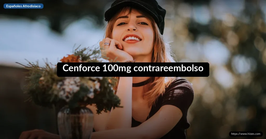 Cenforce 100mg contrareembolso