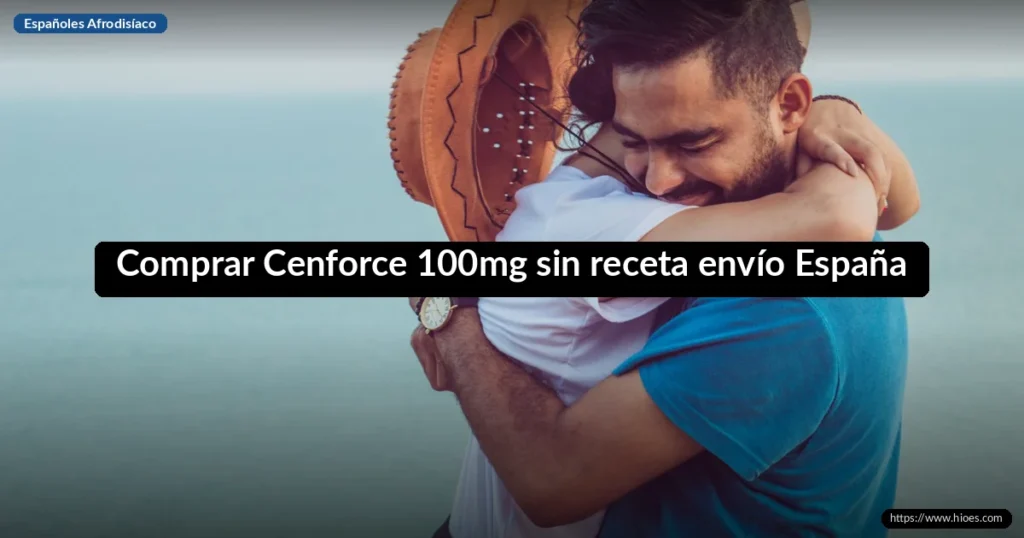 Comprar Cenforce 100mg sin receta envío España
