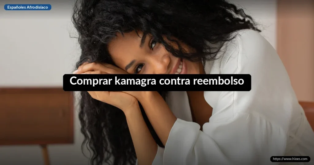Comprar kamagra contra reembolso 2 Comprar kamagra contra reembolso
