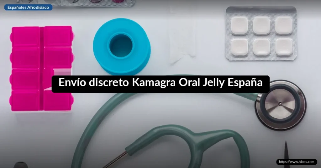 Envío discreto Kamagra Oral Jelly España 7 Envío discreto Kamagra Oral Jelly España