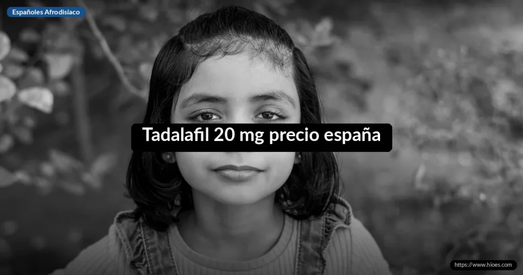 Tadalafil 20 mg precio españa 9 Tadalafil 20 mg precio españa