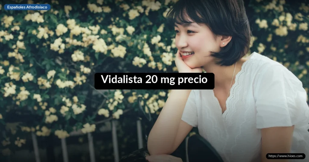 Vidalista 20 mg precio