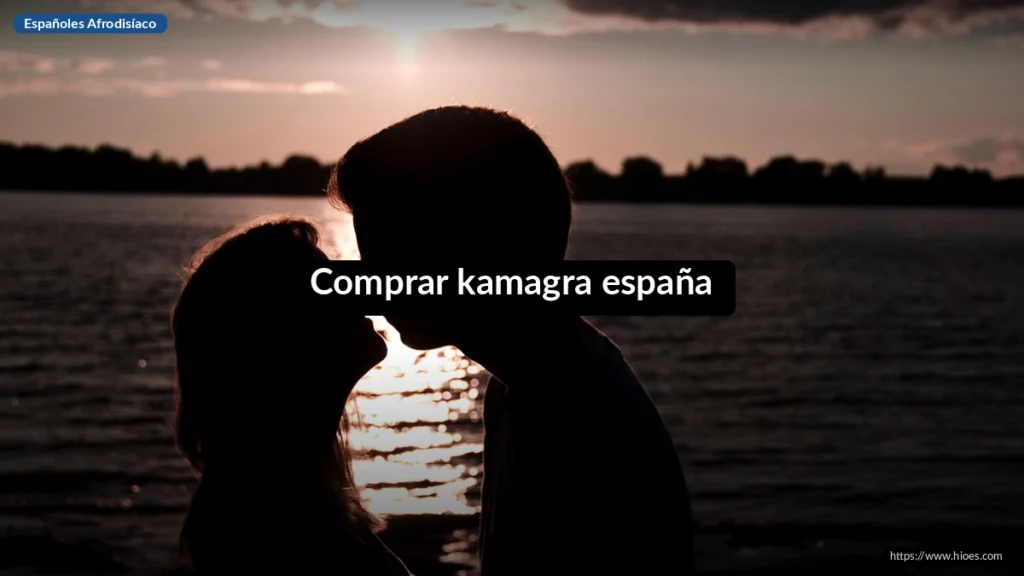 Comprar kamagra españa
