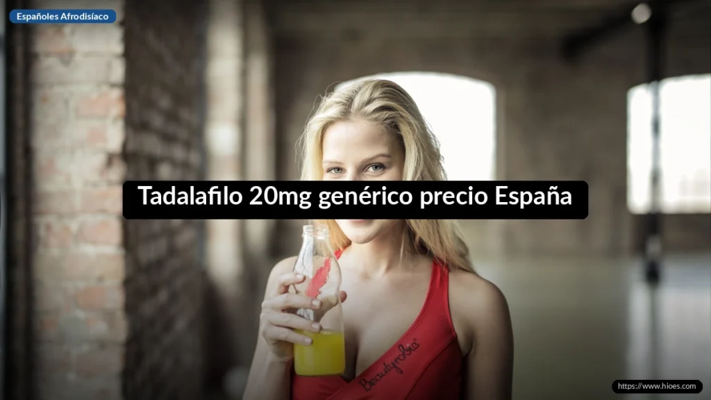 Tadalafilo 20mg genérico precio España